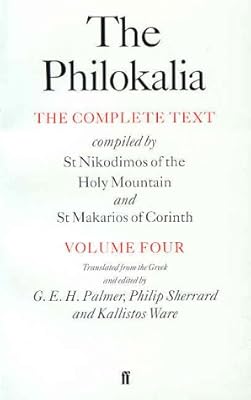 The Philokalia, Volume 4: The Complete Text; Compiled by St. Nikodimos of the Holy Mountain & St. Markarios of Corinth Paperback Bargain Price, January 31, 1999