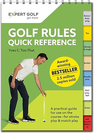 Golf Rules Quick Reference 2023-2026: The Practical Guide for Use on the Course