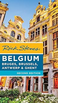 Rick Steves Belgium Bruges, Brussels, Antwerp & Ghent